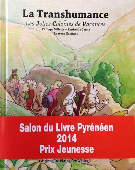 [Promotion] La Transhumance ou les jolies colonies de vacances - Montagne Pyrénées | Vallées d'Aure & Louron - Pyrénées | Scoop.it