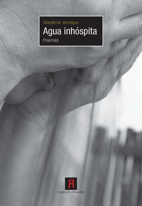 El agua ag&oacute;nica y las buenas im&aacute;genes de Vladimir Amaya, por Jorge Boccanera | Autores de Centroam&eacute;rica | Magac&iacute;n | Scoop.it