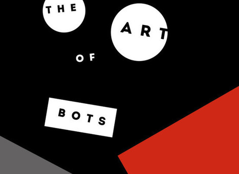 15>16.04.2016 - The Art of #Bots @ Somerset House /// media partner Furtherfield | Digital #MediaArt(s) Num&eacute;rique(s) | Scoop.it