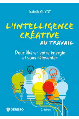 Livre L'intelligence créative au travail | Créativité et territoires | Scoop.it