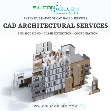 Architectural BIM Services Provider | CAD Services - Silicon Valley Infomedia Pvt Ltd. | Scoop.it