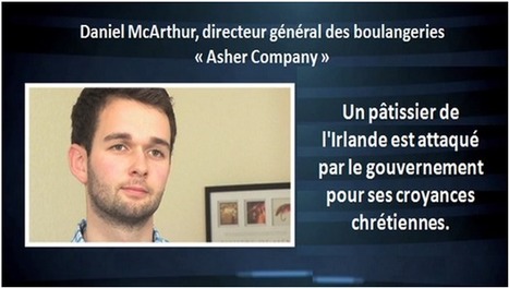 Un pâtissier irlandais attaqué par le gouvernement pour ses croyances chrétiennes. | ACTUALITÉ | Scoop.it