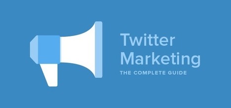 Complete Guide to Twitter Marketing | Sprout Social | Public Relations & Social Marketing Insight | Scoop.it