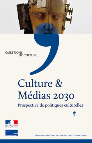 Culture & Médias 2030 Prospective de politique culturelle | Poezibao | Scoop.it