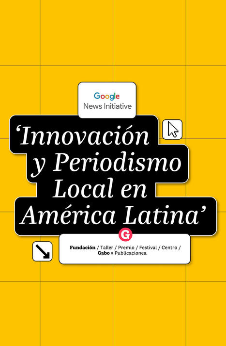 Innovación y Periodismo Local en América Latina  | Comunicación en la era digital | Scoop.it