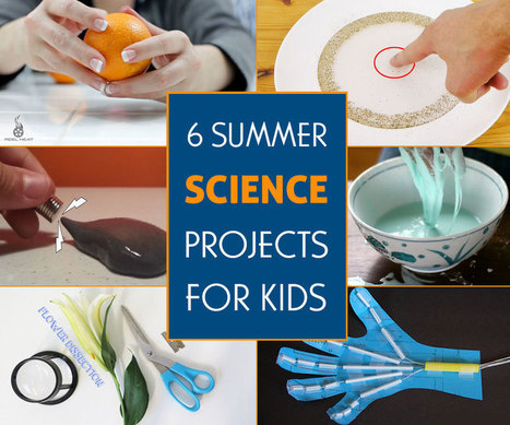 6 Summer Science Projects for Kids - Instructables | iPads, MakerEd and More  in Education | Scoop.it