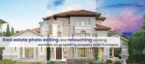 Real Estate Photo Editing & Retouching - A Detailed Guide | Business Process Outsourcing Solutions | Scoop.it