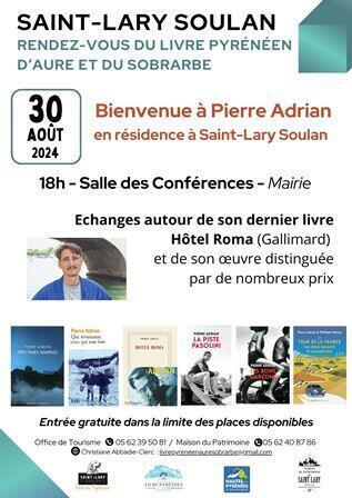 Rencontre avec Pierre Adrian le 30 août à Saint-Lary Soulan | Vallées d'Aure & Louron - Pyrénées | Scoop.it