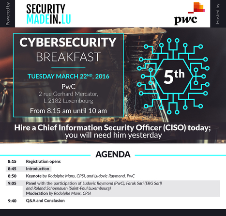 CSB #5: Hire a Chief Information Security Officer (CISO) today; you will need him yesterday! | #Luxembourg  | ICT Security-Sécurité PC et Internet | Scoop.it
