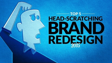 Top 5 Head-Scratching Brand Redesigns of 2015 | digital marketing strategy | Scoop.it