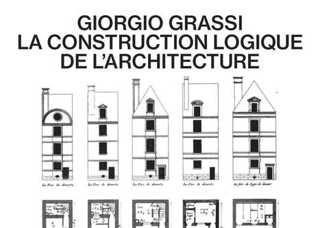 Giorgio Grassi : La construction logique de l'architecture | Les Livres de Philosophie | Scoop.it