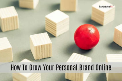 39 Personal Brand Tips to Try For Yourself | Reputation911 | Business Reputation Management | Scoop.it