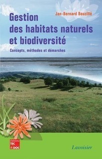 Gestion des habitats naturels et biodiversité de BOUZILLÉ Jan-Bernard | Biodiversité | Scoop.it