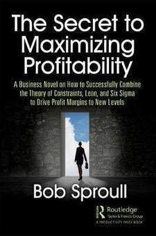 Bob Sproul's The Secret to Maximizing Profitability Book Download | Ebooks & Books (PDF Free Download) | Scoop.it