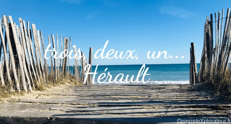 Montpellier : 4 jours d'eXplorations méditerranéennes | Patrimoine & Grands Sites | Scoop.it