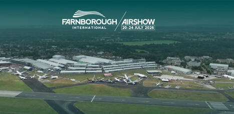 Salon de Farnborough 2026 : moins de nouvelles commandes, plus de production | AERONAUTIQUE NEWS - AEROSPACE POINTOFVIEW - AVIONS - AIRCRAFT | Scoop.it