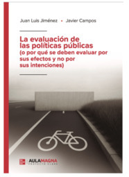 Evaluar los resultados y no las intenciones: retos de la evaluaci&oacute;n de pol&iacute;ticas basada en la evidencia &ndash; | Evaluaci&oacute;n de Pol&iacute;ticas P&uacute;blicas - Portal de actualidad y noticias | Scoop.it