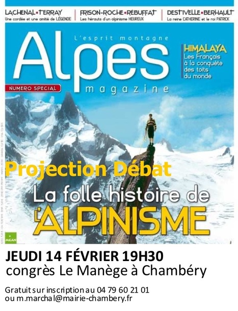 Chambéry, fenêtre sur le monde : "Au Manège, la folle histoire de l'Alpinisme | Ce monde à inventer ! | Scoop.it