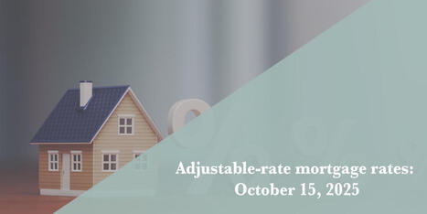 Current ARM mortgage rates report for Oct. 15, 2025 | Real Estate News and Auction | Scoop.it