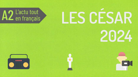 Compréhension orale A2 : les César 2024 | FLE CÔTÉ COURS | Scoop.it