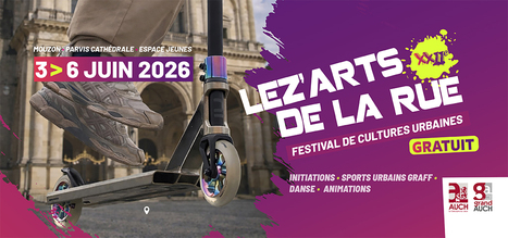 EVENEMENT : Lez&rsquo;Arts de la Rue | Professionnels du tourisme du Grand Auch C&oelig;ur de Gascogne | Scoop.it