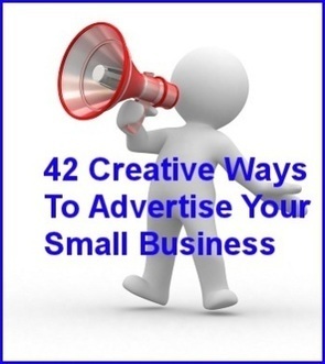 42 Creative and Inexpensive Ways To Advertise Your Small Business | digital marketing strategy | Scoop.it