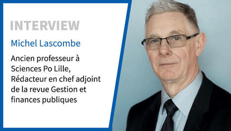 Michel Lascombe : &ldquo;La loi de finances sp&eacute;ciale pr&eacute;vue permet la continuit&eacute; de l'&Eacute;tat&rdquo; | Administration et Finances | Scoop.it