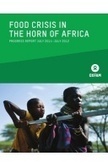 Food Crisis in the Horn of Africa: Progress Report, July 2011 - July 2012 | Oxfam GB | Policy & Practice | Food & Nutrition Security in East Africa | Scoop.it