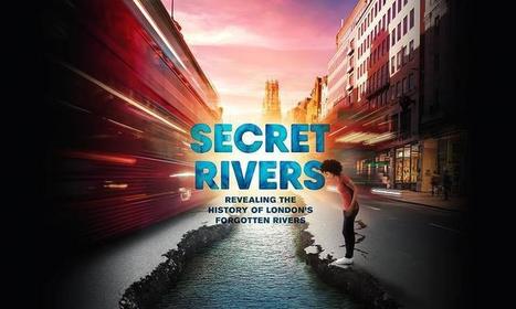 Discover London's Secret Rivers At The Museum Of London Docklands | IELTS, ESP, EAP and CALL | Scoop.it