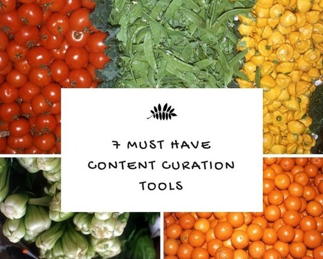 7 Must Have Tools for Quality Content Curation: | Public Relations & Social Marketing Insight | Scoop.it