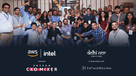AWS & Intel Host EdTech CXO Mixer In Association With To Bring The EdTech Founder Community Together | Daily Magazine | Scoop.it