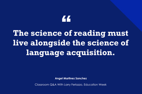 What the 'Science of Reading' Movement Has Meant for English Learners (Opinion) | Dual Language Education in the U.S. | Scoop.it