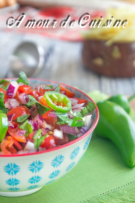 recette pico de gallo ou salsa a la tomate - Amour de cuisine | recettes pour le dessert : gateaux, desserts et patisseries, boissons rafraichissantes ou boissons chaudes selon la saison | Scoop.it