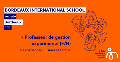 PROFESSEUR DE GESTION EXPÉRIMENTÉ | Job in Bordeaux | Scoop.it