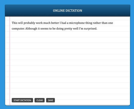 Dictation - Online Speech Recognition | Tools for Teachers & Learners | Scoop.it
