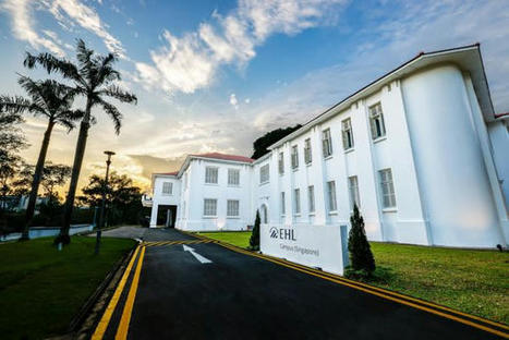 L’EHL inaugure son campus à Singapour | (Macro)Tendances Tourisme & Travel | Scoop.it
