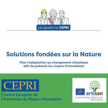 Réseau d’Observation du Littoral de Normandie et des Hauts-de-France - [Publication] Guide CEPRI sur les Solutions d’adaptation fondées sur la Nature pour prévenir les risques d’inondation | Lire, se documenter, savoir... Bibliographie portant sur nos thématiques | Scoop.it