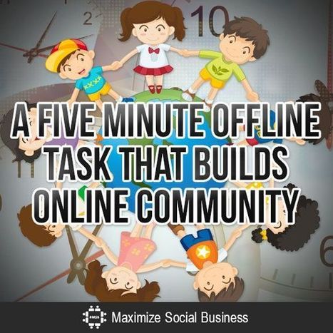 Five Minute Offline Task to Build Online Community | Education 2.0 & 3.0 | Scoop.it