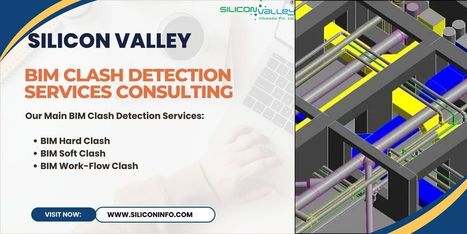 BIM Clash Detection Services Consulting - USA | CAD Services - Silicon Valley Infomedia Pvt Ltd. | Scoop.it