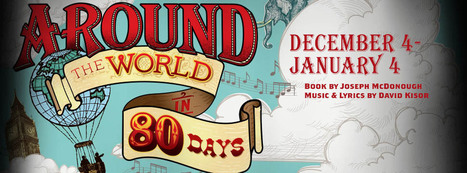 Ensemble Theatre Cincinnati - Around the World in 80 Days | Jules Verne News | Scoop.it