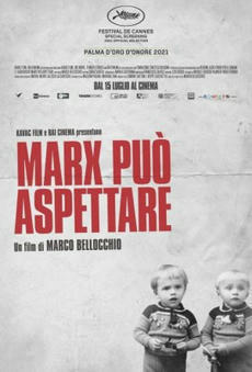 Marco Bellocchio, « Marx può aspettare » (2021) | Veille Éducative - L'actualité de l'éducation en continu | Scoop.it