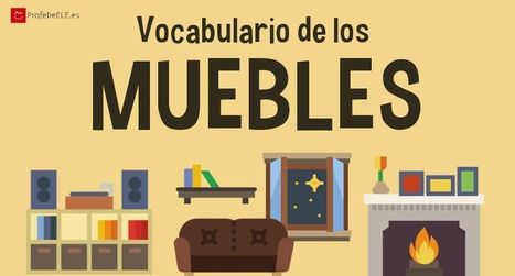Vocabulario de los muebles de casa | ProfeDeELE | Espa&ntilde;ol para los m&aacute;s peque&ntilde;os | Scoop.it