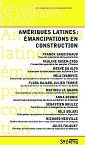 Livre : "Amériques Latines : Emancipations en construction" Oeuvre collective | Economie Responsable et Consommation Collaborative | Scoop.it