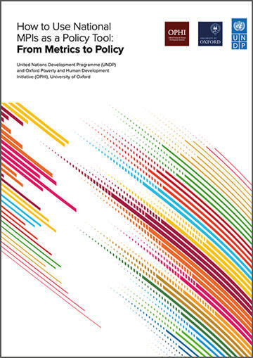 How to Use National MPIs as a Policy Tool: From Metrics to Policy | OPHI | International development | Scoop.it