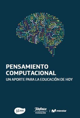 Eduteka - Pensamiento computacional, un aporte para la educación de hoy | Educación Siglo XXI, Economía 4.0 | Scoop.it