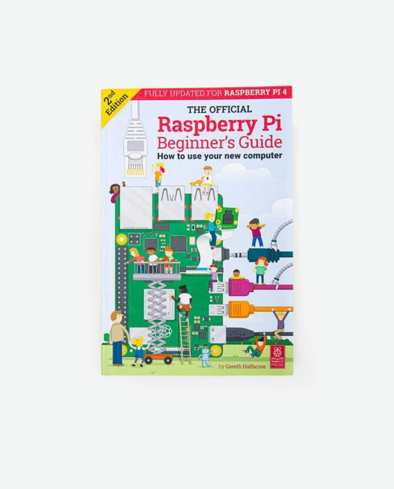 Raspberry Pi Official Beginner's Guide - 2nd Ed...