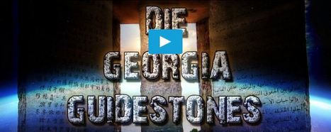 Les Georgia Guidestones | EXPLORATION | Scoop.it