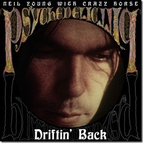 Neil Young Noticias: Psychedelic Pill: una vez | Política & Rock'n'Roll | Scoop.it