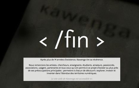 Kawenga disparait. C'est injuste ! C'est une honte ! - par Philippe Baudelot | Digital #MediaArt(s) Num&eacute;rique(s) | Scoop.it