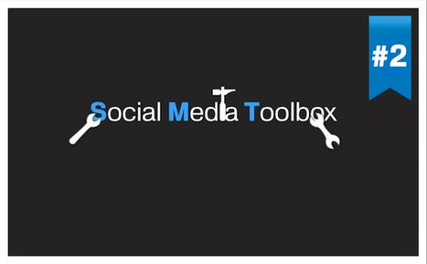 La "Social Media Toolbox" du Community Manager ver 2 | Time to Learn | Scoop.it
